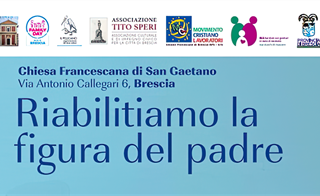 Brescia: "Riabilitiamo la figura del padre"